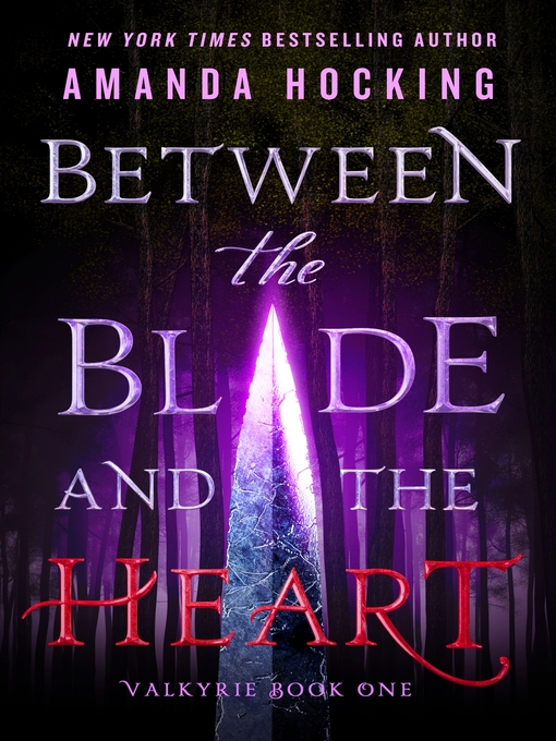 Title details for Between the Blade and the Heart by Amanda Hocking - Available